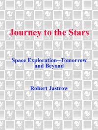 cover of the book Journey to the Stars: Space Exploration—Tomorrow and Beyond