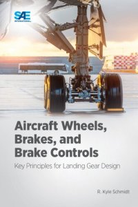 cover of the book Aircraft Wheels, Brakes, and Brake Controls: Key Principles for Landing Gear Design