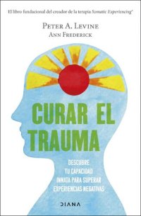 cover of the book Curar el trauma (Autoconocimiento) (Spanish Edition)