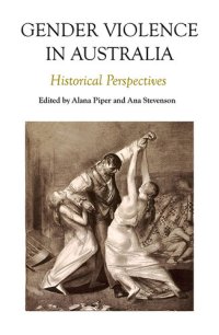 cover of the book Gender Violence in Australia: Historical Perspectives