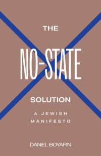 cover of the book The No-State Solution: A Jewish Manifesto