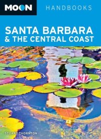 cover of the book Moon Santa Barbara & the Central Coast