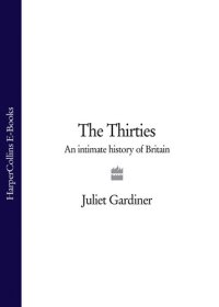 cover of the book The Thirties: An Intimate History of Britain