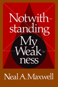 cover of the book Notwithstanding my weakness