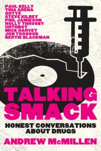 cover of the book Talking Smack: Honest Conversations About Drugs