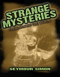 cover of the book Strange Mysteries: From Around the World