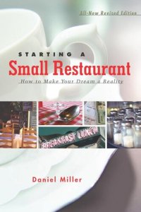 cover of the book Starting a Small Restaurant--Revised Edition: How to Make Your Dream a Reality