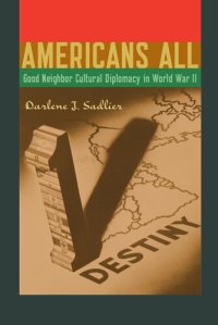 cover of the book Americans All: Good Neighbor Cultural Diplomacy in World War II