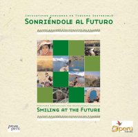 cover of the book Sonriéndole al futuro: Iniciativas peruanas en turismo sostenible/ Smiling at the future: Peruvian initiatives for sustainable tourism