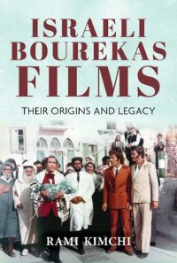 cover of the book Israeli Bourekas Films: Their Origins and Legacy