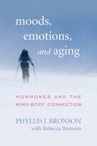 cover of the book Moods, Emotions, and Aging: Hormones and the Mind-Body Connection