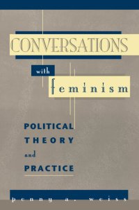 cover of the book Conversations with Feminism: Political Theory and Practice