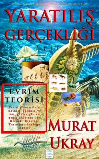 cover of the book Yaratılış Gerçekliği-I: Evrim Teorisi