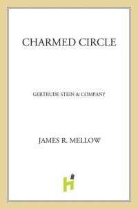 cover of the book Charmed Circle: Gertrude Stein and Company