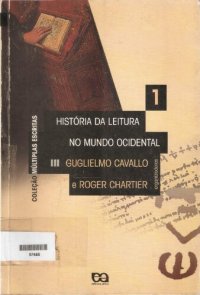 cover of the book História Da Leitura No Mundo Ocidental - Volume 1