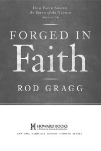 cover of the book Forged in Faith: How Faith Shaped the Birth of the Nation 1607-1776