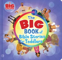 cover of the book The Big Book of Bible Stories for Toddlers