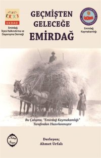 cover of the book Geçmişten Geleceğe Emirdağ