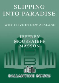 cover of the book Slipping into Paradise: Why I Live in New Zealand