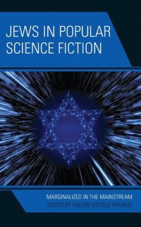 cover of the book Jews in Popular Science Fiction: Marginalized in the Mainstream