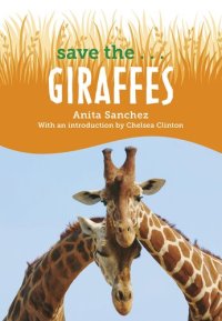 cover of the book Save The...Giraffes