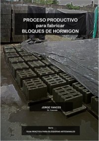 cover of the book Proceso Productivo para Fabricar Bloques de Hormigón