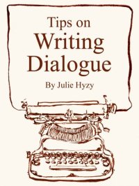 cover of the book Tips on WRITING DIALOGUE