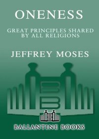 cover of the book Oneness: Great Principles Shared by All Religions