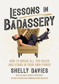 cover of the book Lessons in Badassery