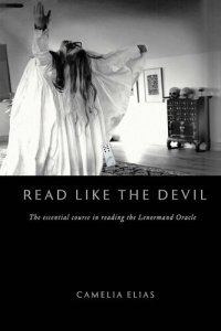 cover of the book Read Like the Devil: The Essential Course in Reading the Lenormand Oracle