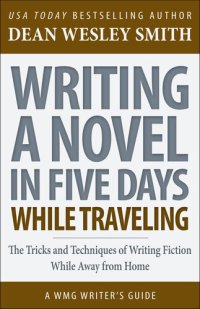 cover of the book Writing a Novel in Five Days While Traveling