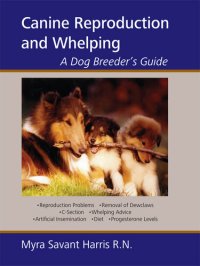 cover of the book Canine Reproduction And Whelping: A Dog Breeder's Guide