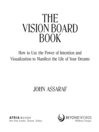 cover of the book The Complete Vision Board Kit: Using the Power of Intention and Visualization to Achieve Your Dreams