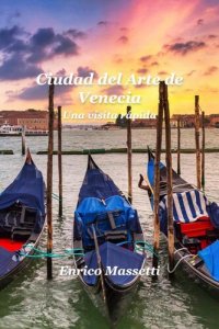 cover of the book Ciudad Del Arte De Venecia