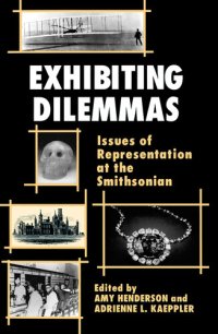 cover of the book Exhibiting Dilemmas: Issues of Representation at the Smithsonian