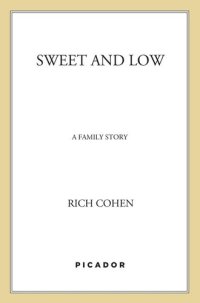 cover of the book Sweet and Low: A Family Story