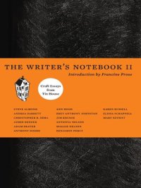 cover of the book The Writer's Notebook II: Craft Essays from Tin House