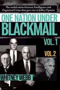 cover of the book One Nation Under Blackmail--Vol 1&2