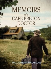 cover of the book Memoirs of a Cape Breton Doctor