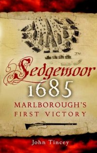 cover of the book Sedgemoor, 1685: Marlborough's First Victory