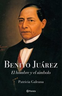 cover of the book Benito Juárez: El hombre y el símbolo