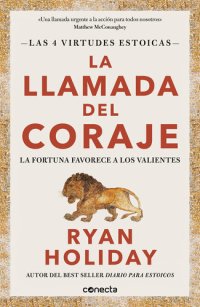 cover of the book La llamada del coraje: La fortuna favorece a los valientes