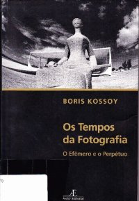 cover of the book Os tempos da fotografia