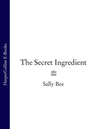 cover of the book The Secret Ingredient: Delicious, easy recipes which might just save your life