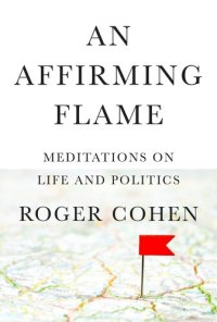 cover of the book An Affirming Flame: Meditations on Life and Politics