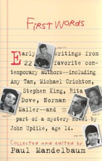 cover of the book First Words: Earliest Writing from 22 Favorite Contemporary Authors