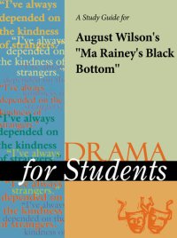 cover of the book A Study Guide for August Wilson's "Ma Rainey's Black Bottom"