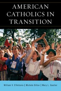 cover of the book American Catholics in Transition