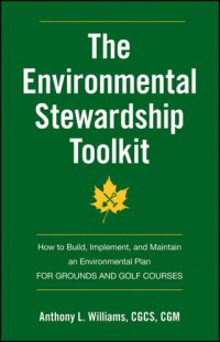 cover of the book The Environmental Stewardship Toolkit: How to Build, Implement and Maintain an Environmental Plan for Grounds and Golf Courses