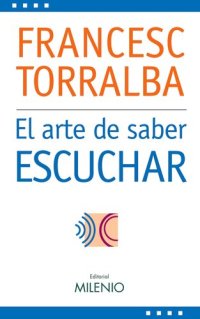 cover of the book El arte de saber escuchar